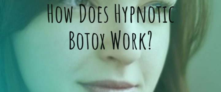 How Does Hypnotic Botox Work?