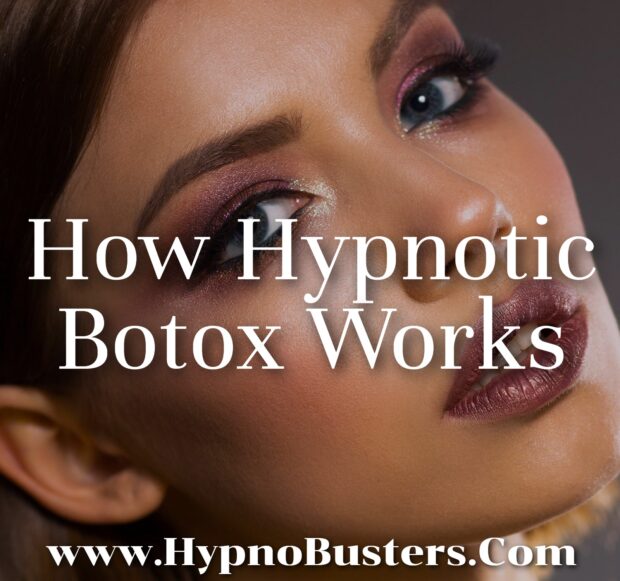 How Hypnotic Botox Works