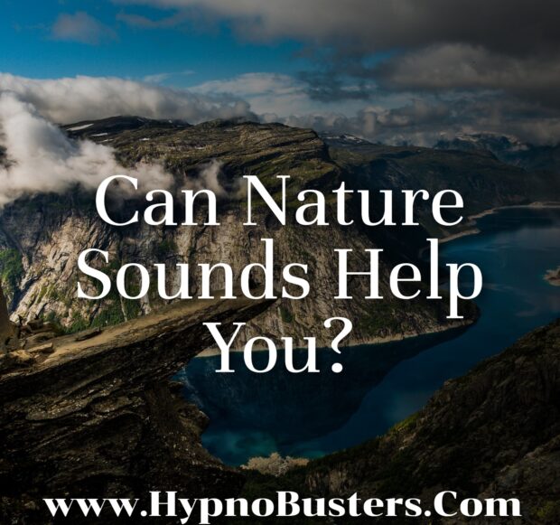 Can Nature Sounds Help You?