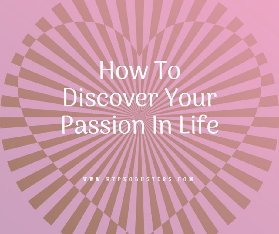 How To Discover Your Passion Powerful Free Guide 