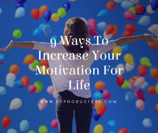 9 Ways To Increase Your Motivation