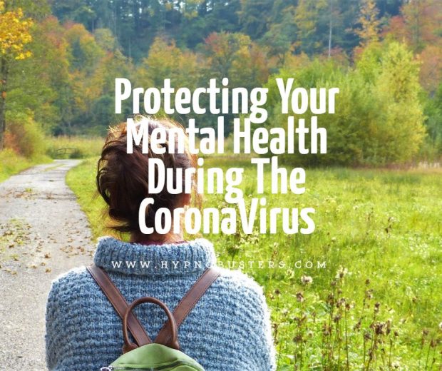 Protecting Your Mental Health During The CoronaVirus