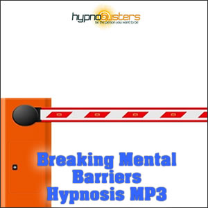 Breaking Mental Barriers Hypnosis MP3