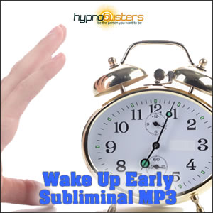 Wake Up Early Subliminal MP3
